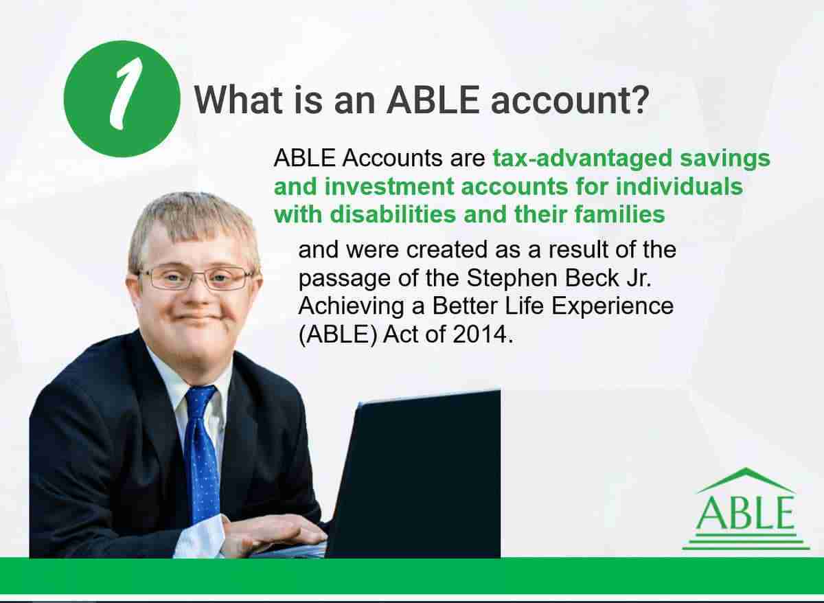 Is an ABLE Account Right for You? 1 Is an ABLE Account Right for You?